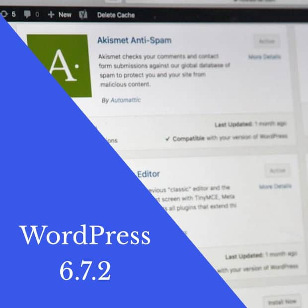 WordPress 6.7.2 -päivityksen esittelykuva, jossa näkyy Akismet Anti-Spam -lisäosan hallintanäkymä ja WordPress-logolla varustettu sininen tausta.